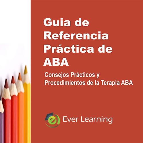 Guía de Referencia Rápida de ABA Ever Learning